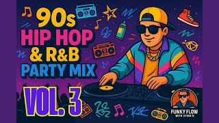 90s Hip Hop &amp; R&amp;B Mix • Vol. 3 | Party Classics &amp; Club Anthems