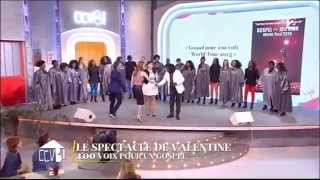 Comment ça va bien ! France 2 | Gospel Pour 100 Voix - 100 Voices Of Gospel