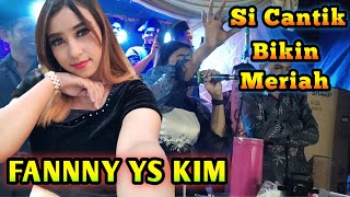 Download lagu Si cantik bikin meriah acara || Fanny YS Kim mp3