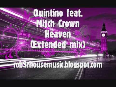 Quintino ft. Mitch Crown - Heaven (Extended Mix) [RHM]