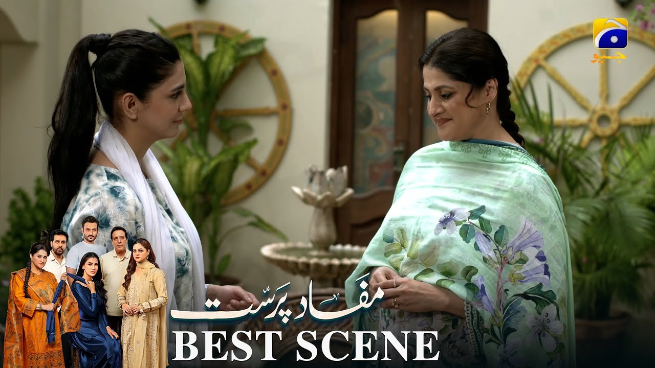 Mafaad Parast Episode 40 | 𝐁𝐞𝐬𝐭 𝐒𝐜𝐞𝐧𝐞 𝟎𝟒 | Nazish Jahangir Khan - Osama Tahir | Har Pal Geo