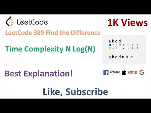 Leetcode 389 Find The Difference Java Solution Algorithm Explained Time Complexity N Logn