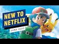 New to Netflix for June 2020