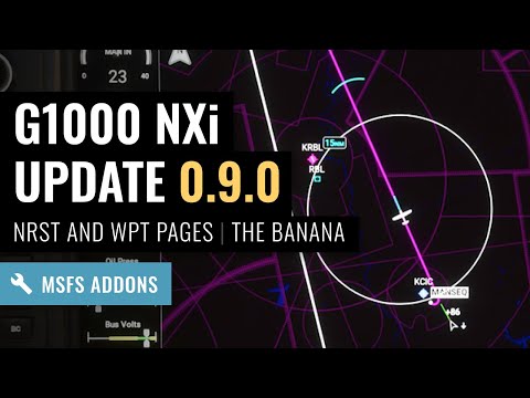 MSFS: G1000 NXi Update 0.9.0 - Nearest and Waypoint Pages / VNAV Direct-To / Vectors-To-Final