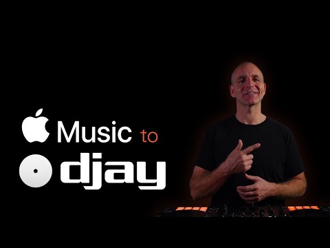 Apple Music to DJAY Pro