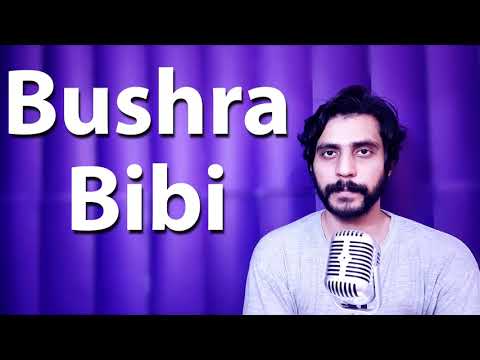 How To Pronounce Bushra Bibi