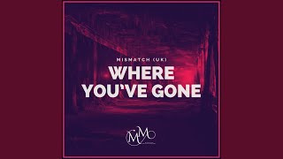 Download lagu Where You've Gone (Extended Mix) mp3