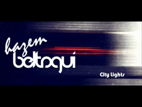 Hazem Beltagui - City Lights (Original Mix)
