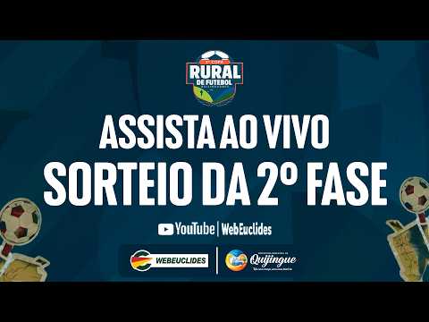 SORTEIO DA 2º FASE DA COPA RURAL DE QUIJINGUE