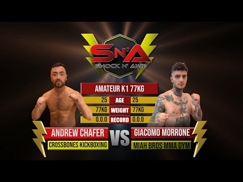 Shock N Awe 33 - Andrew Chafer vs Giacomo Morrone Amateur Welterweight Kickboxing 77kg