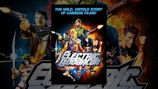 Electric Boogaloo: The Wild, Untold Story of Cannon Films