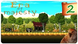 ERA OF MAJESTY #2 | The Mines! | Let's Play | Era of Majesty Gameplay