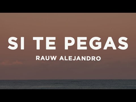 Rauw Alejandro x Miguel Bose - SI TE PEGAS (Letra/Lyrics)
