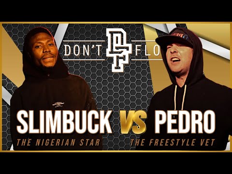 Slimbuck vs Pedro