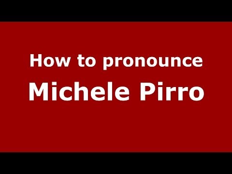 How to pronounce Michele Pirro (Italian/Italy)  - PronounceNames.com