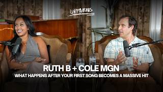 Ruth B + Cole MGN | What Happens After Your First Song Becomes a Massive Hit