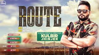 Route | Kulbir Jhinjer | Deep Jandu | Sukh Sanghera | Caller Tune Codes