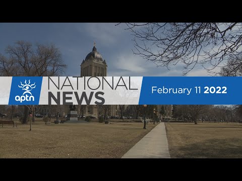 APTN National News February 11, 2022 – Trudeau calls for end to mandate protests, Care home neglect