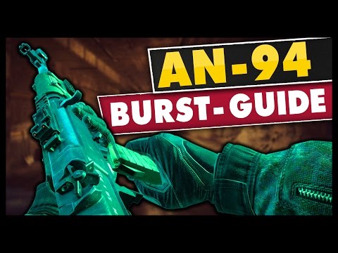 BURST GUIDE! - Die Feuerrate der AN-94 in Battlefield 4 erhöhen | Wie spielt man die Waffe richtig