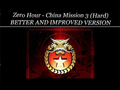 Zero Hour - China Mission 3 on hard - [New Version available]