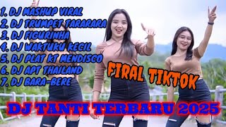 Download lagu DJ TANTI TERBARU 2025 FULL ALBUM-FIRAL TIKTOK mp3 Download lagu DJ TANTI TERBARU 2025 FULL ALBUM-FIRAL TIKTOK mp3