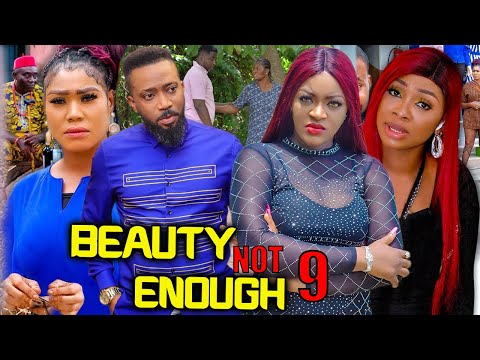 BEAUTY IS NOT ENOUGH SEASON 9 - (2022 NEW MOVIE) FREDRICK LEONARD 2022 Latest Nigerian Movie