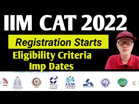 IIM CAT Application form Release 2022 - CAT 2022 Registration Opens