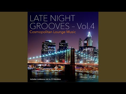 Late Night Grooves, Vol. 4 (Continuous Mix)