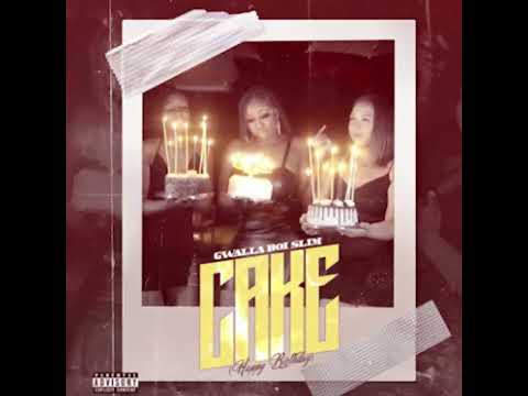 Happy Birthday (Cake) Gwalla Boi Slim