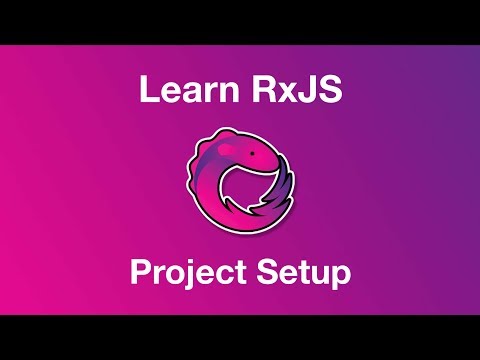 Learn RxJs | RxJS Project Setup | RxJS Tutorial