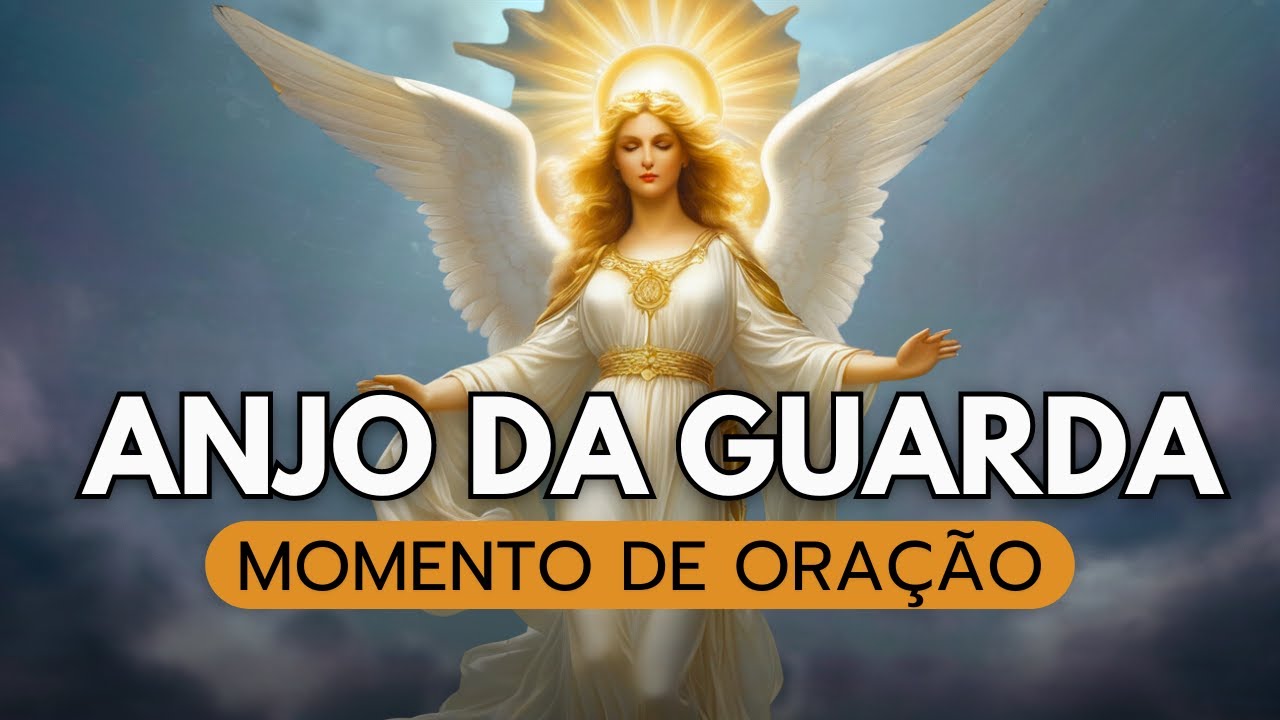 Oração ao Anjo da Guarda Pedindo Proteção Sentimental, Familiar e Financeira