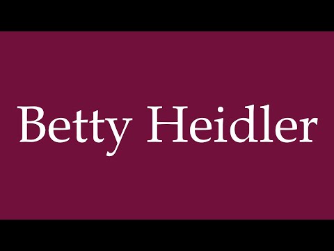 How to Pronounce ''Betty Heidler'' Correctly in German