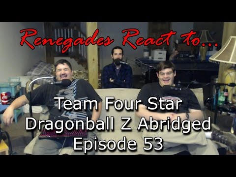 Renegades React to... Team Four Star's Dragonball Z Abridged Episode 53