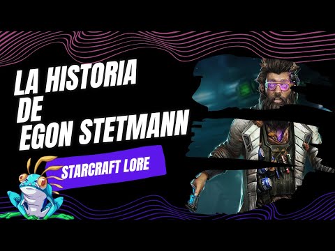 The Story of Egon Stetmann || Starcraft Lore || Dominion, Rebels, Bel'Shir, Swarm Mech.