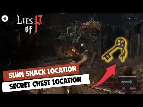 Lies of P : Slum Shack Key (Where To Use)