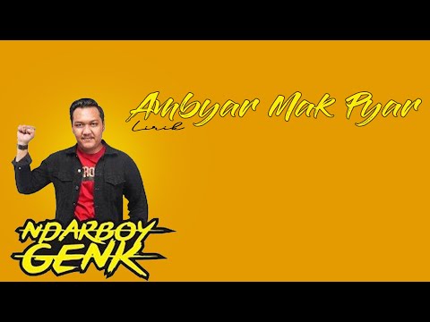 Ndarboy Genk - Ambyar Mak Pyar (Lirik Video)