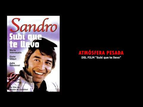 Atmósfera Pesada - Sandro