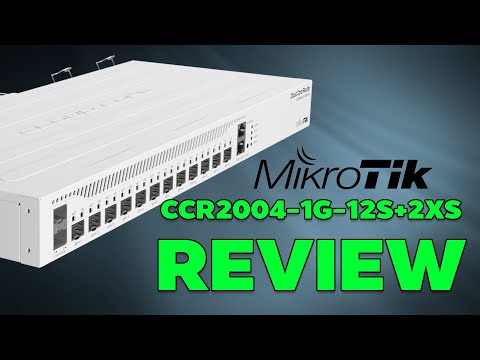 MikroTik Cloud Core Maršrutizatorius 2004-1G-12S+2XS | MikroTik video