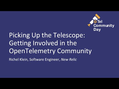 Lightning Talk: Picking Up the Telescope: Getting Involved in the OpenTelemetry Community