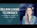 Brainwashing Techniques - 8 Common Forms of Mind Control
