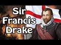 Sir Francis Drake: The Villainous Hero (Pirate History Explained)
