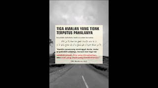 Download lagu 3 Amalan Yang Tidak Terputus Pahalanya #quotes #quotesislami #motivation #amalan #shortvideo mp3
