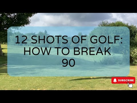 12 Shots of Golf - How To Shoot 90 (18 Handicap)
