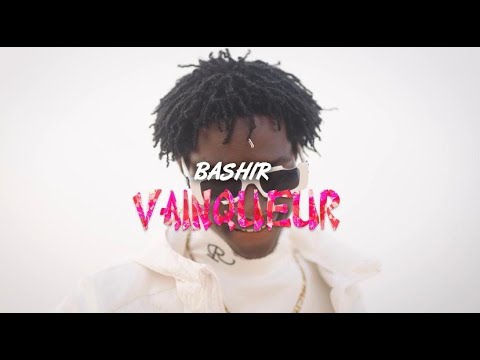 Bashir  - Vainqueur  (official vidéo) [Prod by Bril & Dir.by Schadiiq]