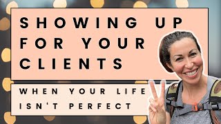 Grow Your Life Coaching Business When Your Life Is Not Perfect! (Full Podcast Episode)