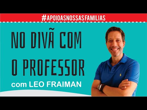 No divã com o Professor - Com Leo Fraiman