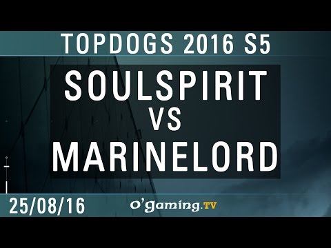 Soulspirit vs MarineLorD - TopDogs 2016 S5 - Ro8