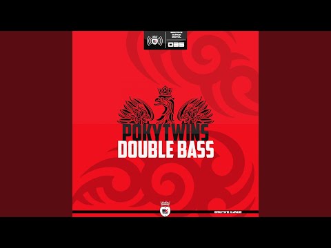 Double Bass (Original Mix)