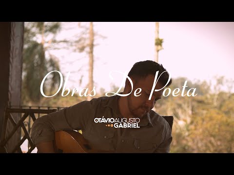 OTÁVIO AUGUSTO E GABRIEL - OBRAS DE POETA | CLIPE OFICIAL