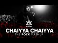 Chaiyya Chaiyya - The Rock Mashup | M-SONIC | New Release